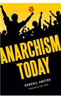 Anarchism Today