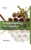 Cryptography in the Database: The Last Line of Defense
