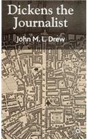 Dickens the Journalist