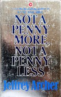 Not a Penny More, Not a Penny Less (Coronet Books)