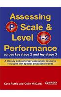 Assessing P Scale and Level 1-2 Performance Across KS2 and KS3
