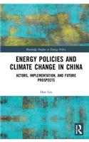 Energy Policies and Climate Change in China