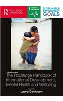 Routledge Handbook of International Development, Mental Health and Wellbeing