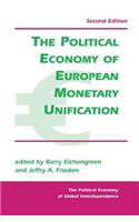 The Political Economy of European Monetary Unification