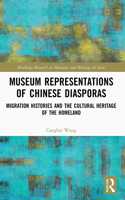 Museum Representations of Chinese Diasporas