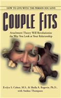 Couple Fits: How to Live with the Person You Love: How to Live With the Person You Love