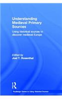 Understanding Medieval Primary Sources