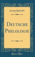 Deutsche Philologie (Classic Reprint)