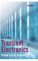 Transient Electronics: Pulsed Circuit Technology