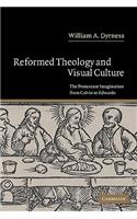 Reformed Theology and Visual Culture