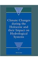 Climate Changes During the Holocene and Their Impact on Hydrological Systems