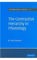 The Contrastive Hierarchy in Phonology
