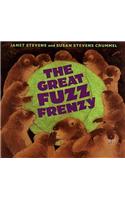 The Great Fuzz Frenzy