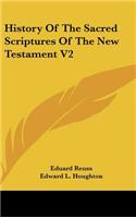 History Of The Sacred Scriptures Of The New Testament V2