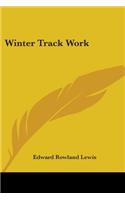 Winter Track Work