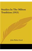 Studies In The Milton Tradition (1913)