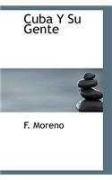 Cuba y Su Gente