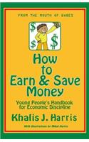How to Earn and Save Money