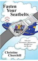 Fasten Your Seatbelts