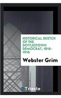 Historical Sketch of the Doylestown Democrat, 1816-1916