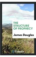 The Structure of Prophecy
