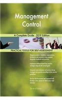 Management Control A Complete Guide - 2019 Edition