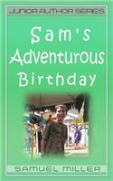 Sam's Adventurous Birthday