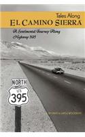 Tales Along El Camino Sierra
