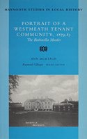 Portrait of a Westmeath Tenant Community 1879 - 85