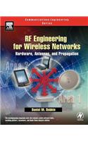 RF Engineering for Wireless Networks: Hardware, Antennas, and Propagation