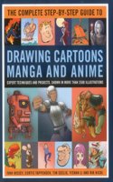 Complete Step-by-step Guide to Drawing Cartoons, Manga and A