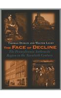 Face of Decline: The Pennsylvania Anthracite Region in the Twentieth Century