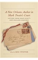 New Orleans Author in Mark Twain's Court