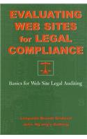 Evaluating Web Sites for Legal Compliance