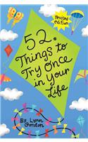 Things to Try Once in Your Life