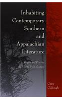 Inhabiting Contemporary Southern and Appalachian Literature