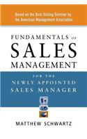 Fundamentals of Sales Management for the Newly Appointed Sales Manager