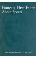 Famous First Facts About Sports