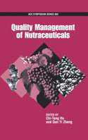 Quality Management of Nutraceuticals