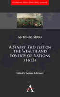 A 'Short Treatise' on the Wealth and Poverty of Nations (1613)