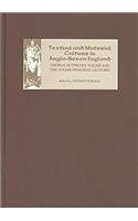 Textual and Material Culture in Anglo-Saxon England: Thomas Northcote Toller and the Toller Memorial Lectures