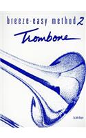 Breeze-Easy Method 2: Trombone