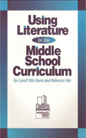 Using Literature in the Middle School Curriculum