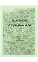Lance a Child's Garden of Evil