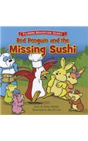 Red Penguin and the Missing Sushi