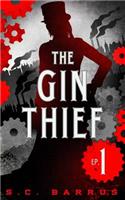 Gin Thief: Episode 1