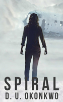Spiral (The Salzburg Saga Book 1)