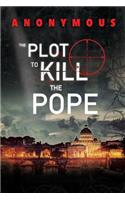 Plot To Kill The Pope: (Red Mohawk & Bourbon Kid)