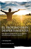 El Proximo Gran Despertaimiento