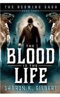 The Blood Is the Life